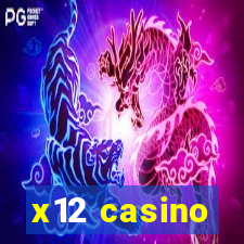 x12 casino