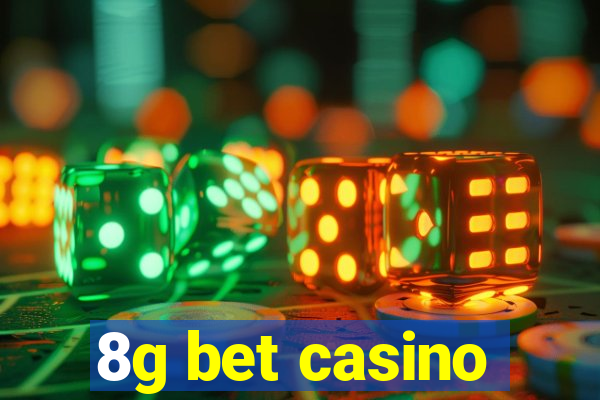 8g bet casino