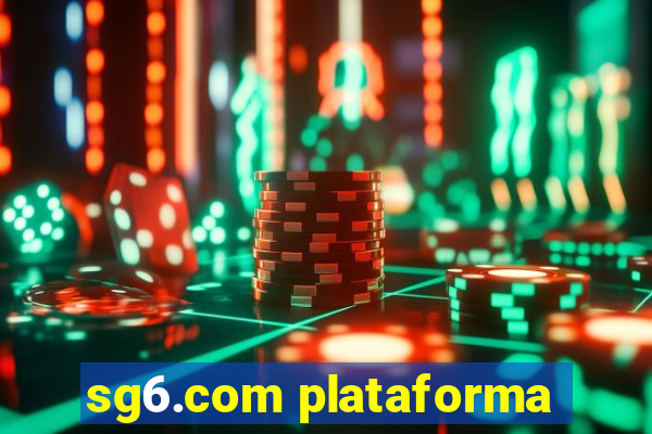 sg6.com plataforma