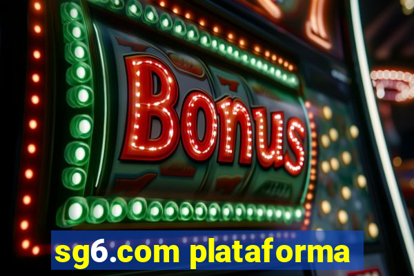 sg6.com plataforma