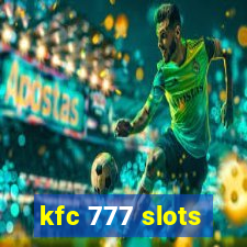 kfc 777 slots