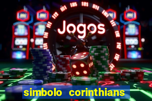 simbolo corinthians copiar e colar