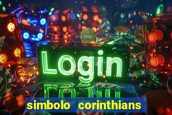 simbolo corinthians copiar e colar