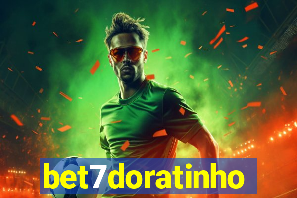 bet7doratinho