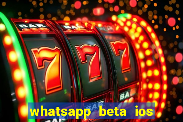 whatsapp beta ios testflight code 2024