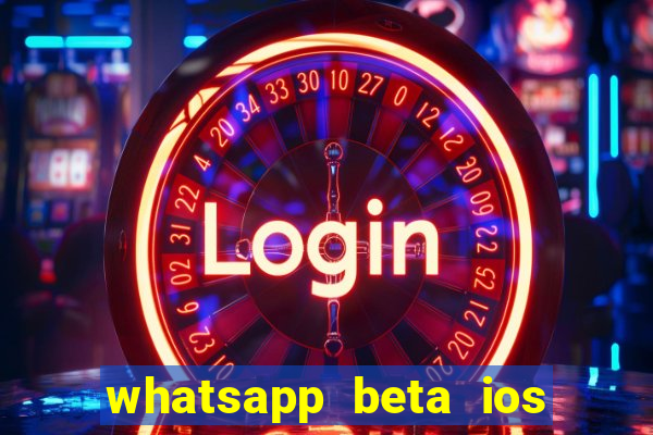 whatsapp beta ios testflight code 2024