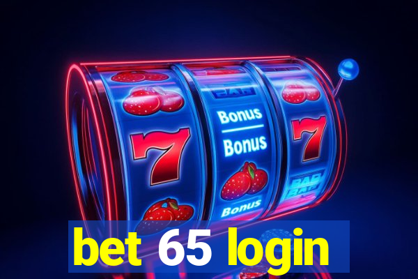 bet 65 login