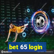 bet 65 login