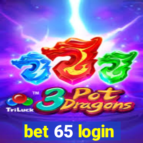 bet 65 login