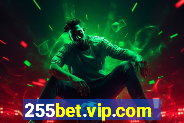 255bet.vip.com