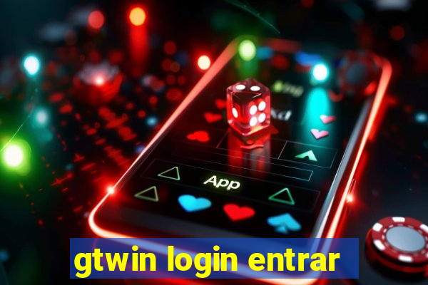 gtwin login entrar