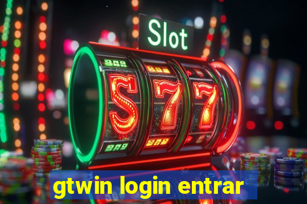 gtwin login entrar