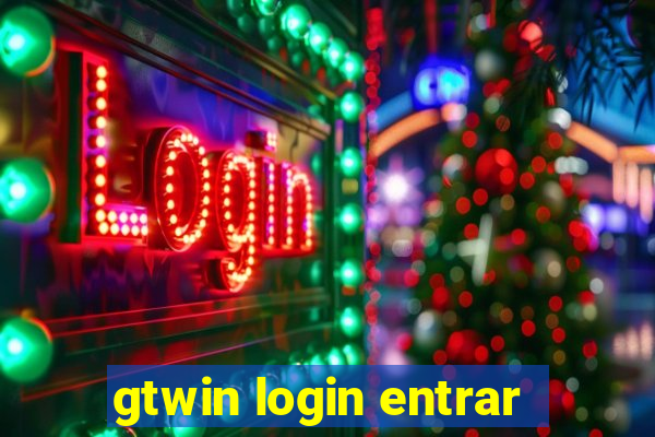 gtwin login entrar