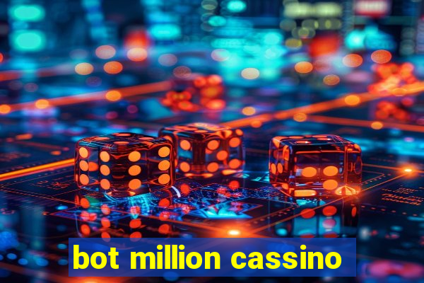 bot million cassino