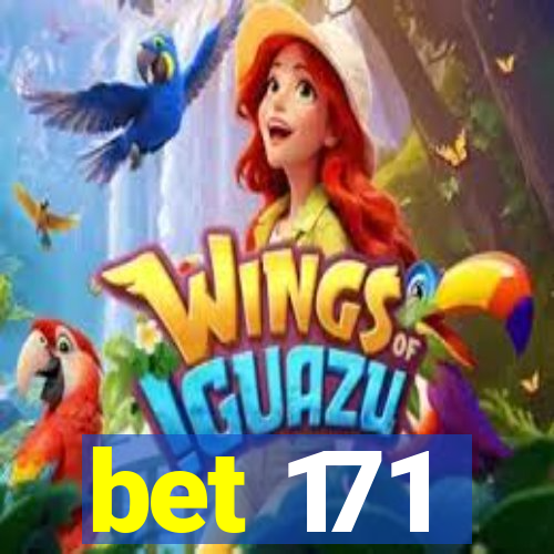 bet 171