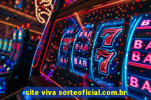 site viva sorteoficial.com.br