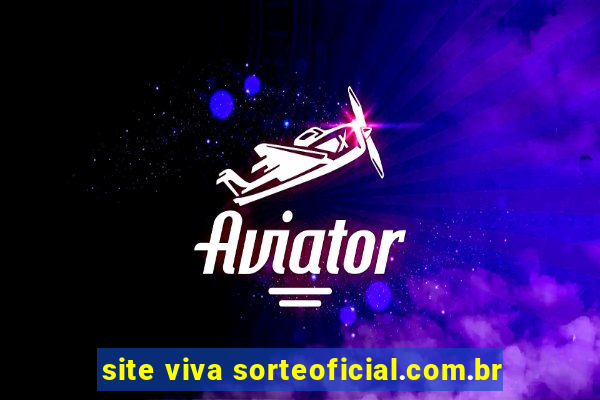 site viva sorteoficial.com.br