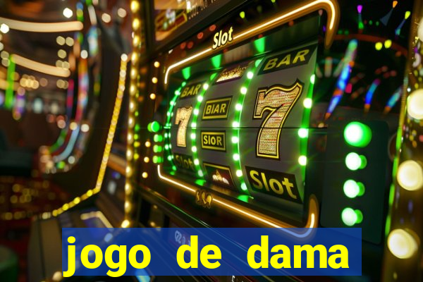 jogo de dama valendo dinheiro