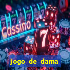 jogo de dama valendo dinheiro