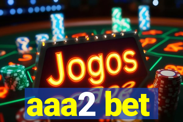 aaa2 bet