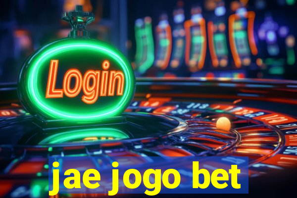 jae jogo bet