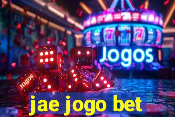 jae jogo bet