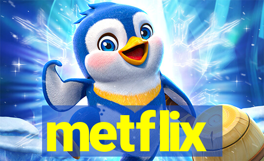 metflix