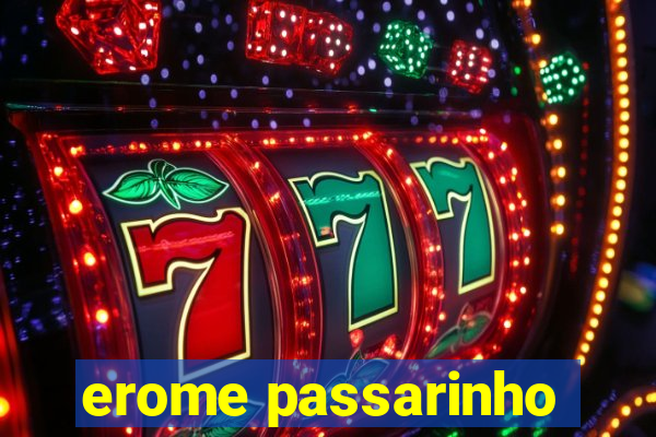 erome passarinho