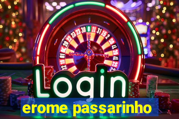 erome passarinho