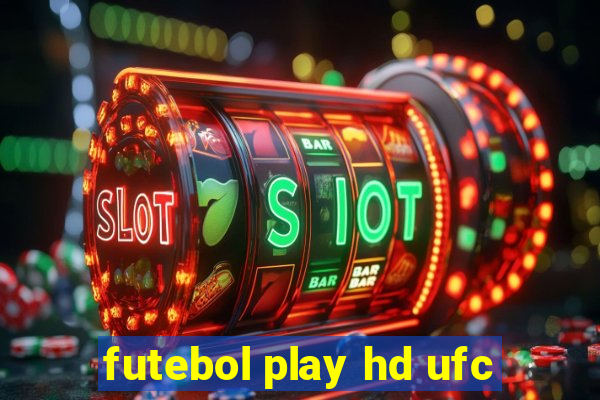 futebol play hd ufc