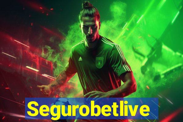 Segurobetlive