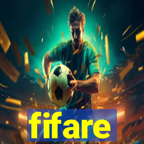 fifare