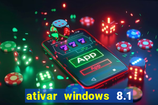 ativar windows 8.1 pro build 9600