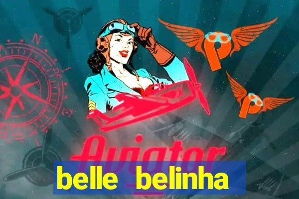 belle belinha privacy vazado