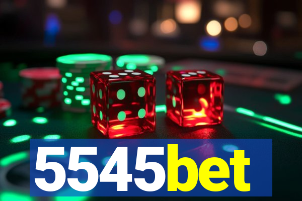 5545bet