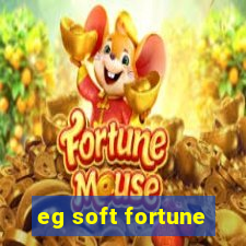 eg soft fortune