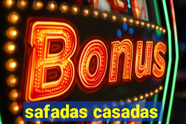 safadas casadas