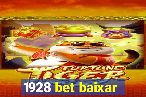 1928 bet baixar