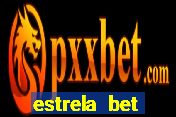 estrela bet download app