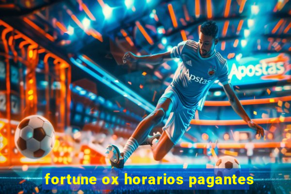 fortune ox horarios pagantes