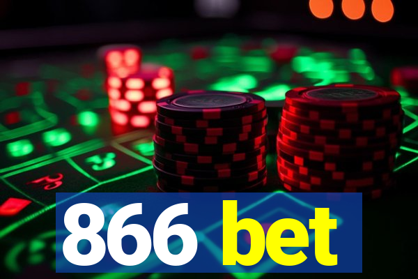 866 bet