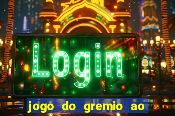 jogo do gremio ao vivo hd