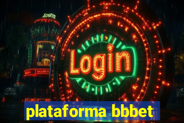 plataforma bbbet