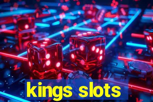 kings slots