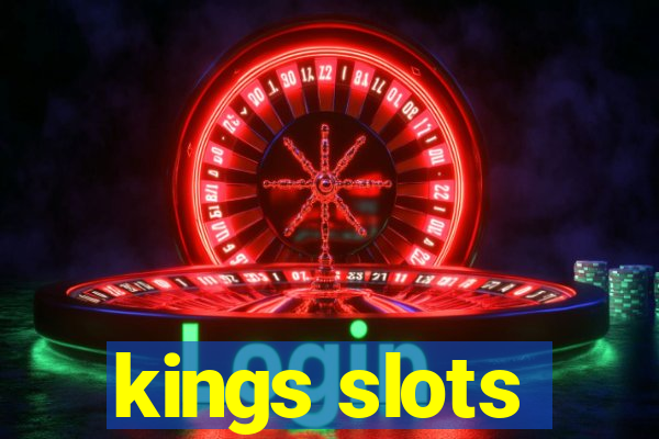 kings slots