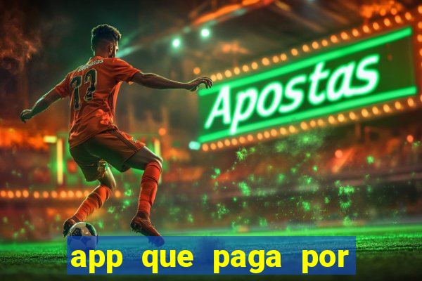 app que paga por cadastro na hora via pix jogo