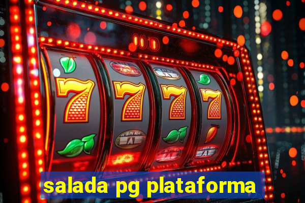 salada pg plataforma