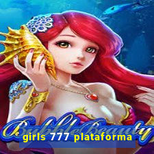 girls 777 plataforma