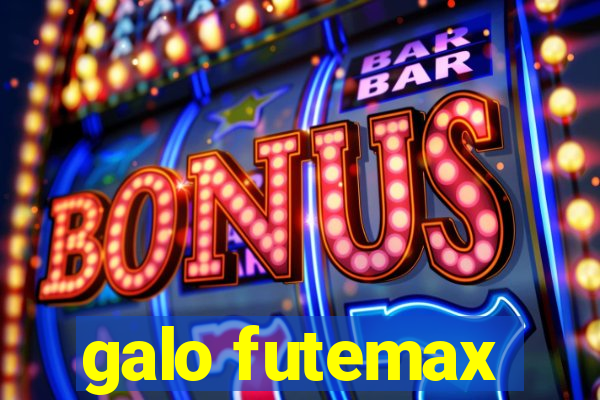 galo futemax