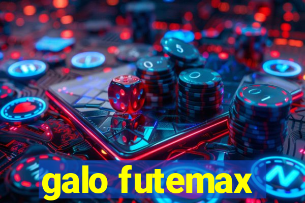 galo futemax